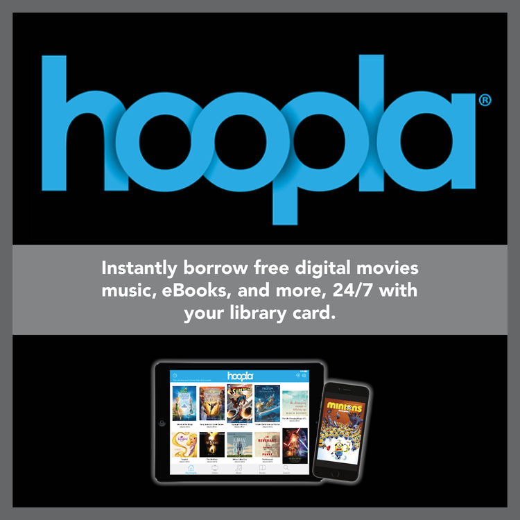 Hoopla on ipad & phone - Instantly borrow free digital movies, ebooks and more 24/7 with your library card.
